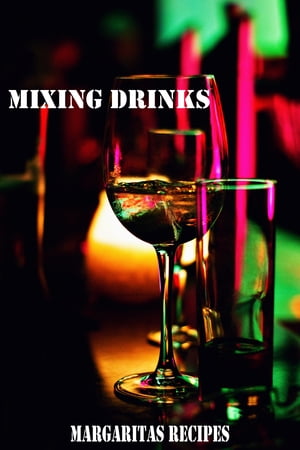 Mixing Drinks