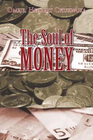 The Soul of Money