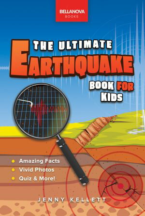 Earthquakes The Ultimate Earthquake Book for Kids Amazing Facts, Photos, Quiz & More【電子書籍】[ Jenny Kellett ]