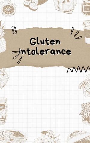 Gluten intolerance