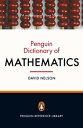 The Penguin Dictionary of Mathematics Fourth edition【電子書籍】 Dr David Nelson