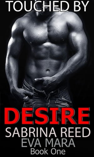 Touched By Desire Book One Sample