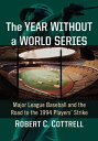 The Year Without a World Series Major League Bas