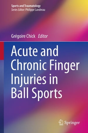 Acute and Chronic Finger Injuries in Ball Sports