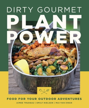 Dirty Gourmet Plant Power