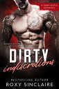 Dirty Indiscretions: A Dark Mafia Romance Omerta