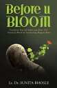 Before U Bloom Transform yourself before you enter this practical world by incul...
