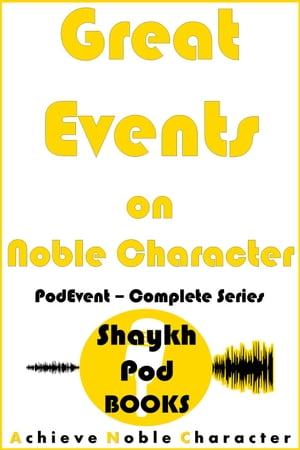 Great Events on Noble Character: Complete Series