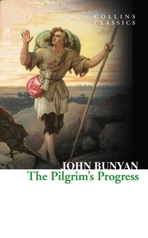 The Pilgrim’s Progress (Collins Classics)