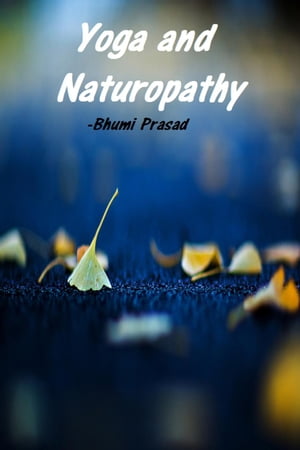 Yoga and Naturopathy