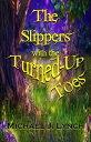 The Slippers with the Turned-U