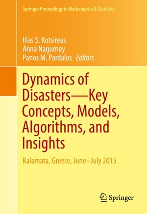 Dynamics of DisastersーKey Concepts, Models, Algorithms, and Insights