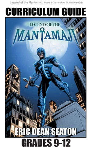 Legend of the Mantamaji: Curriculum Guide