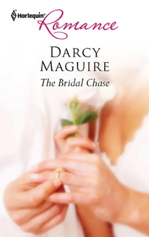 楽天楽天Kobo電子書籍ストアThe Bridal Chase【電子書籍】[ Darcy Maguire ]