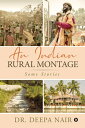 ŷKoboŻҽҥȥ㤨An Indian Rural Montage Some storiesŻҽҡ[ Dr. Deepa Nair ]פβǤʤ106ߤˤʤޤ