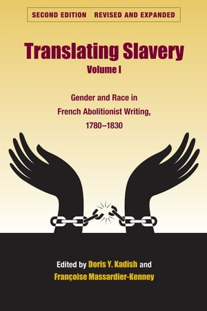Translating Slavery, Volume 1
