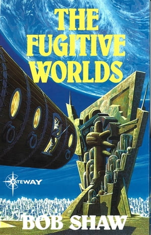 The Fugitive Worlds Land and Overland Book 3