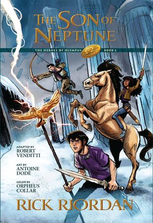 Heroes of Olympus, The, Book Two: The Son of Neptune, The Graphic Novel【電子書籍】[ Rick Riordan ]