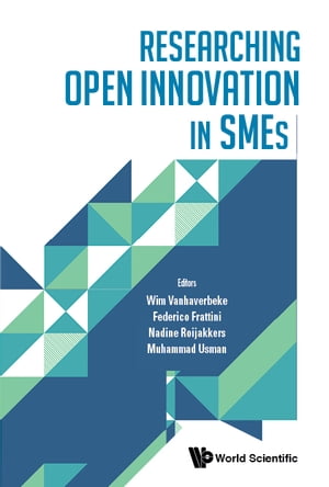 Researching Open Innovation In Smes