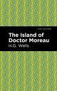 TORMORE The Island of Doctor Moreau【電子書籍】[ Mint Editions ]