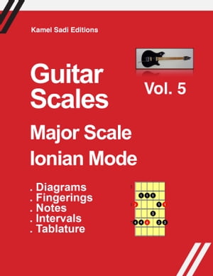 ŷKoboŻҽҥȥ㤨Guitar Scale Major Scale Ionian Mode Vol. 5Żҽҡ[ Kamel Sadi ]פβǤʤ195ߤˤʤޤ