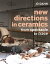 New Directions in Ceramics