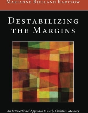 Destabilizing the Margins