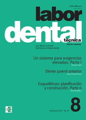 Labor Dental T?cnica Vol.22 Noviembre 2019 n?8