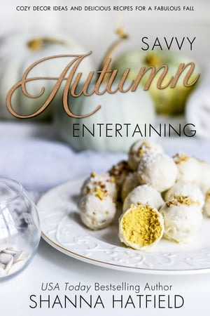 Savvy Autumn Entertaining