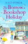 The Borrow a Bookshop Holiday A gorgeously uplifting read - booklovers will love this heart-warming romcom!Żҽҡ[ Kiley Dunbar ]