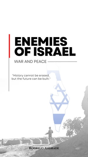Enemies of Israel War and Peace