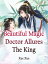 Beautiful Magic Doctor Allures The King Volume 1Żҽҡ[ Xue Xue ]