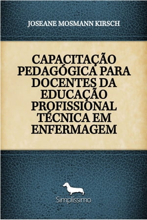 CAPACITAÇÃO PEDAGÓGICA PARA DOCENTES DA EDUCAÇÃO PROFISSIONAL TÉCNICA EM ENFERMAGEM