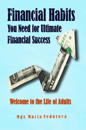 Financial Habits You Need for Ultimate Financial Success