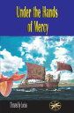 Under the Hands of Mercy【電子書籍】[ Andr? Luiz Ruiz ]