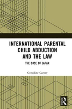 International Parental Child Abduction and the Law The Case of Japan