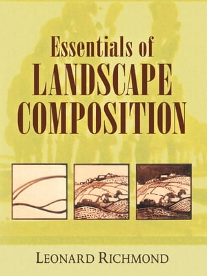 Essentials of Landscape Composition