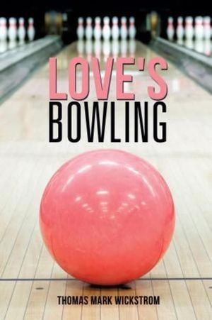 Love's Bowling