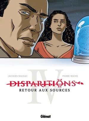 Disparitions - Tome 04