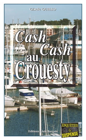 Cash-cash au Crouesty