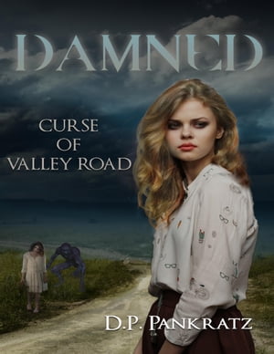 Damned, Curse of Valley Road