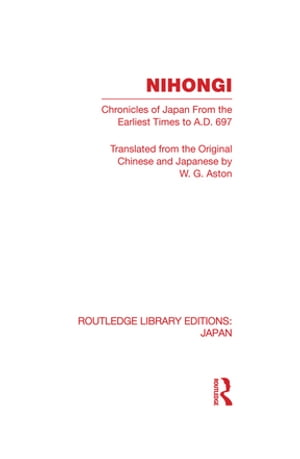 Nihongi Chronicles of Japan From the Earliest Times to A D 697Żҽҡ