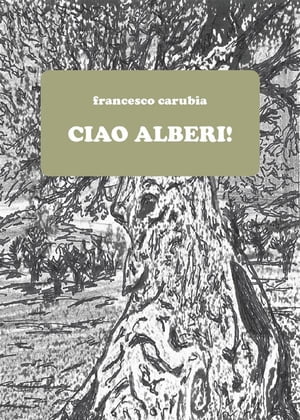 Ciao Alberi!