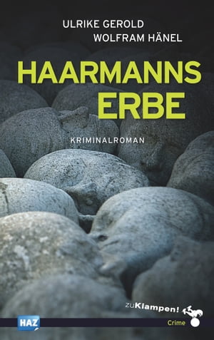 Haarmanns Erbe