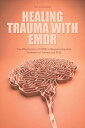 ŷKoboŻҽҥȥ㤨Healing Trauma With Emdr The effectiveness of EMDR in Reprocessing and Treatment of Trauma and PTSDŻҽҡ[ Jim Colajuta ]פβǤʤ450ߤˤʤޤ