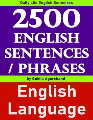 2500 English Sentences / Phrases - Daily Life English Sentence