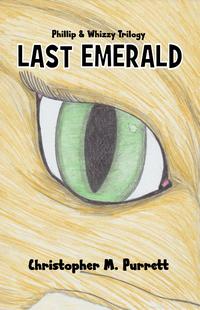 Last Emerald【電子書籍】[ Christopher Purr