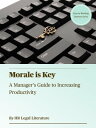 ŷKoboŻҽҥȥ㤨Morale is Key: A Managers Guide to Increasing Productivity Keys to Working Smarter, #2Żҽҡ[ HR Legal Literature ]פβǤʤ750ߤˤʤޤ