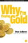 Why Im Buying GoldŻҽҡ[ Dean LeBaron ]