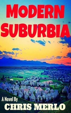 ŷKoboŻҽҥȥ㤨Modern SuburbiaŻҽҡ[ Chris Merlo ]פβǤʤ200ߤˤʤޤ